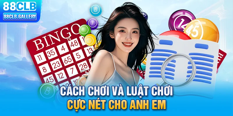 Cách chơi và luật chơi cực nét cho anh em