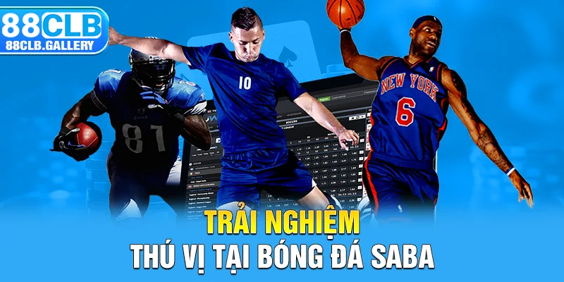 Trải nghiệm thú vị tại sảnh bóng đá của 88CLB 